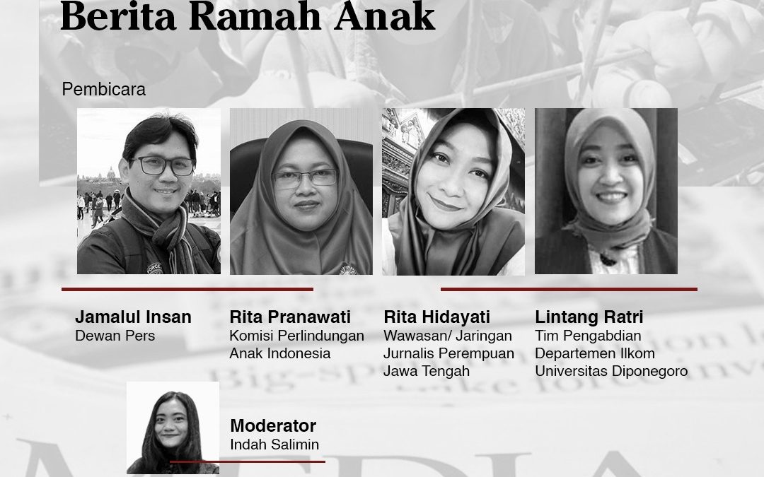 Diskusi Penulisan Berita Ramah Anak bersama Dewan Pers, KPAI, dan JJP Jateng